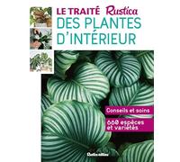 Le Traité Rustica des plantes d'intérieur