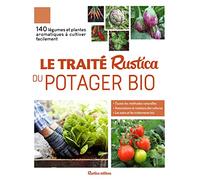 Le traité Rustica du potager bio (LES TRAITES RUSTICA)