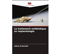 Le traitement antibiotique en implantologie