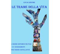 Le trame della vita
