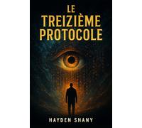 Le treizième protocole