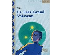 Le très grand vaisseau