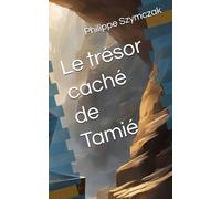 Le trésor caché de Tamié (Collection Philippe S.)