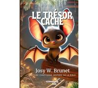 Le Trésor Caché: Histoire chrétienne pour enfants
