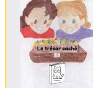 Le trésor caché: Une histoire d'Amy (Amy et ses amies)