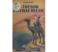 Le Trésor De La Ville Bleue (ebook)