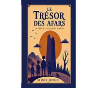 Le Trésor des Afars: Tome 2: Le Cycle des Afars
