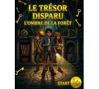 Le Trésor Disparu (Gros Caractères - Arial 30): L'Ombre de la Forêt : RÉSOUS LES ÉNIGMES DE THOMAS, AMBRE ET KEVIN Un roman d'aventure adapté aux ... Aventuriers (Lecture Adaptée Arial 30))