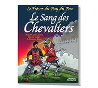 Le Trésor du Puy du Fou tome 3 - Le Sang des chevaliers