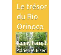 Le trésor du Rio Orinoco: Conny Farrell (Conny Farrell - Édition Française)