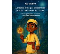 Le trésor n’est pas derrière les portes, mais entre les cœurs: Un voyage à travers le Comores, Découvre le légendaire Palais