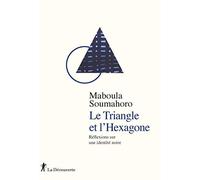 Le Triangle et l'Hexagone