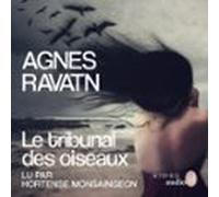 Le Tribunal Des Oiseaux (audiolibro)
