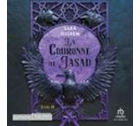 Le Trône Ardent T2: La Couronne De Jasad