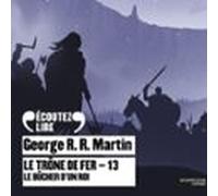Le Trône De Fer (Tome 13) - Le Bûcher D'un Roi