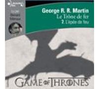 Le Trône De Fer (tome 7) - Lépée De Feu (audiolibro)