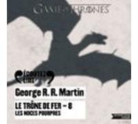 Le Trône De Fer (Tome 8) - Les Noces Pourpres
