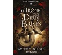 Le Trône Des Dieux Brisés (ebook)