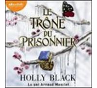 Le Trône Du Prisonnier