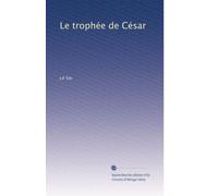 Le trophée de César