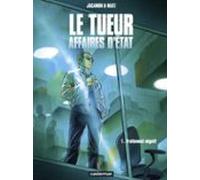 Le Tueur Affaires Détat (tome 1) - Traitement Négatif (ebook)