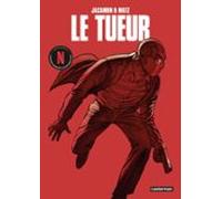 Le Tueur - Lintégrale (cycle 1) - La Bd Qui A Inspiré The Killer Le Fi