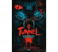 Le tunnel