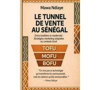 Le Tunnel de vente au Sénégal : entre tradition et modernité