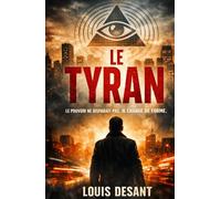 Le Tyran: Le pouvoir ne contrôle pas ce que vous pensez. Il contrôle le moment où vous commencez à le penser. (Le Pouvoir Invisible)