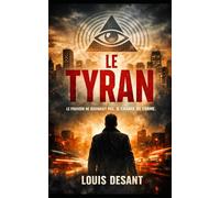Le Tyran: Le pouvoir ne contrôle pas ce que vous pensez. Il contrôle le moment où vous commencez à le penser. (Le Pouvoir Invisible)