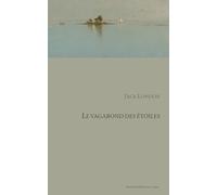 Le vagabond des étoiles (French Edition)