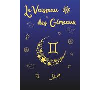 Le Vaisseau des Gémeaux (La collection astro : le budget par signe zodiacal)