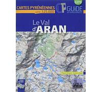 Le Val d'Aran: 1/25000 (Cartes Pyrénéennes)