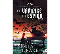 Le vampire et l'espion: Les Seigneurs de la discorde , T1