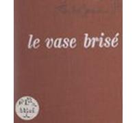 Le Vase Brisé (ebook)