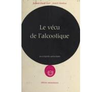 Le Vécu De Lalcoolique (ebook)