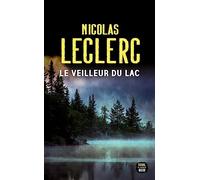 Le Veilleur du lac (Seuil Policier Thriller)