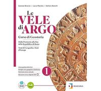 Le vele di Argo. Percorsi per una didattica inclusiva. Per le Scuole superiori. Con e-book. Con espansione online (Vol. 1)