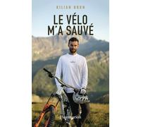 Le vélo m'a sauvé