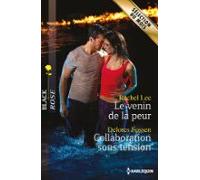 Le Venin De La Peur - Collaboration Sous Tension (ebook)