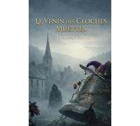 Le venin des cloches muettes