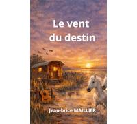 Le vent du destin