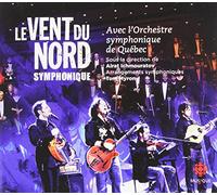 Le Vent du Nord/Orch Symp de Q - Symphonique et l Oso