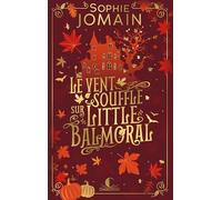 Le vent souffle sur Little Balmoral