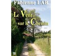 Le Vent Sur Le Chemin (ebook)