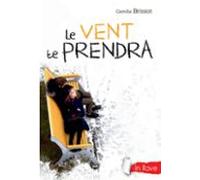 Le Vent Te Prendra (ebook)
