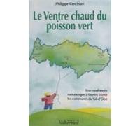 Le Ventre Chaud Du Poisson Vert (ebook)