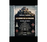 LE VERBE DE LA GRAINE
