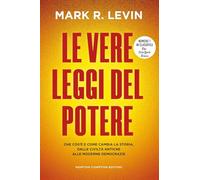 Le vere leggi del potere (I volti della storia)