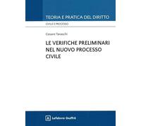Le verifiche preliminari nel nuovo processo civile (Teoria e pratica del diritto. Civile e processo)